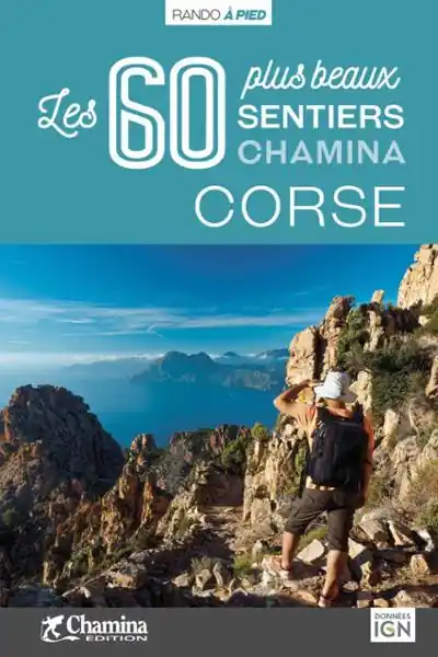 Bestseller Wandelgids Corse - 60 sent. à pied | Chamina (9782844666321)