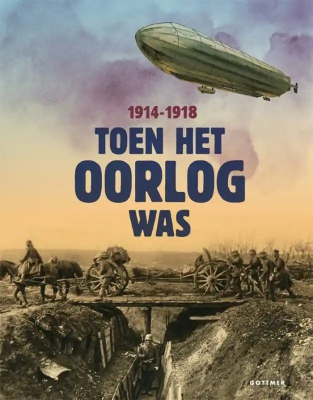Gereduceerde Prijs Toen het oorlog was: 1914-1918