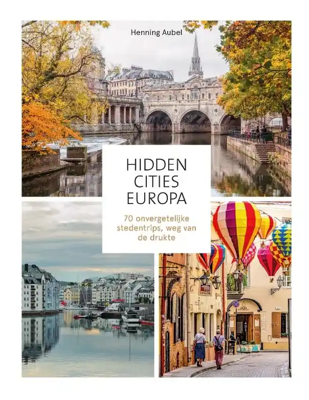 Reisinspiratieboek Hidden Cities - Europa | Kosmos Uitgevers (9789043927994) Beperkte Voorraad