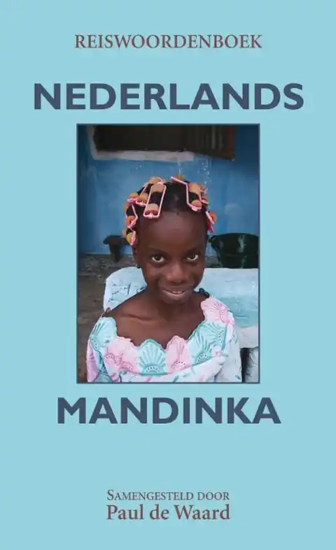 Laatste Versie Woordenboek Reiswoordenboek Nederlands-Mandinka | Uitgeverij Elmar (9789038925394)
