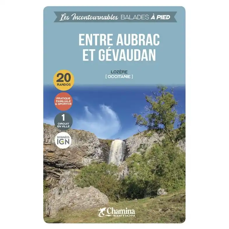 Gecertificeerd Wandelgids Aubrac entre & Gévaudan à pied Lozère - Occitanie | Chamina (9782844665881)