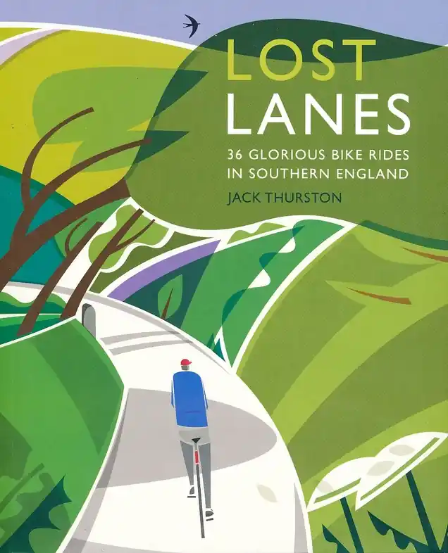 Koop Vandaag Fietsgids Lost Lanes – 36 Glorious Bike Rides in Southern England | Wild Things Publishing (9780957157316)