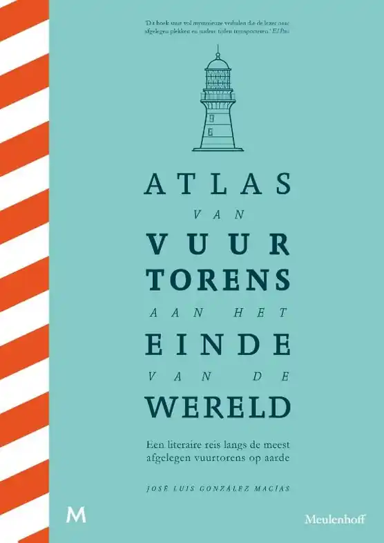 Reisgids - Reisverhaal Atlas van vuurtorens aan het einde van de wereld | Meulenhoff (9789029094900) Gratis Verzending