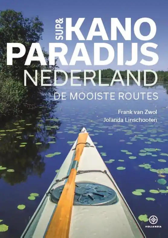 Kanogids SUP en Kanoparadijs Nederland | Hollandia (9789064107535) Merkproduct