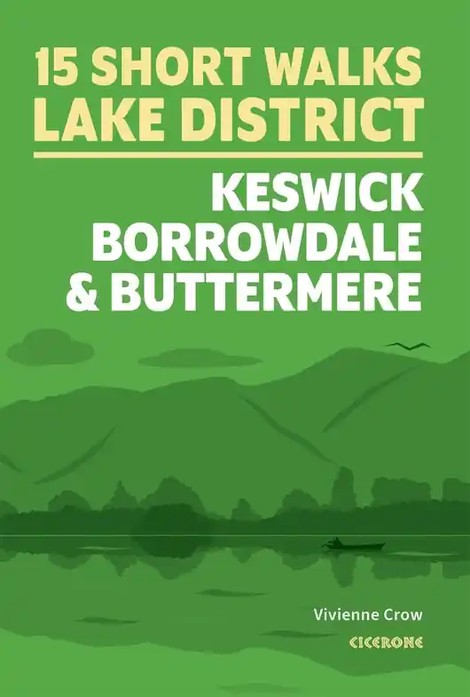 Nu Kopen Wandelgids 15 Short Walks Keswick, Borrowdale and Buttermere | Cicerone (9781786312020)