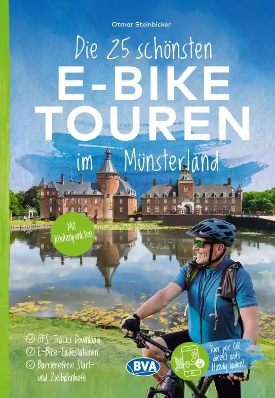 Fietsgids Die 25 schönsten E-Bike Touren im Münsterland GPS | BVA BikeMedia (9783969902714) Laatste Versie