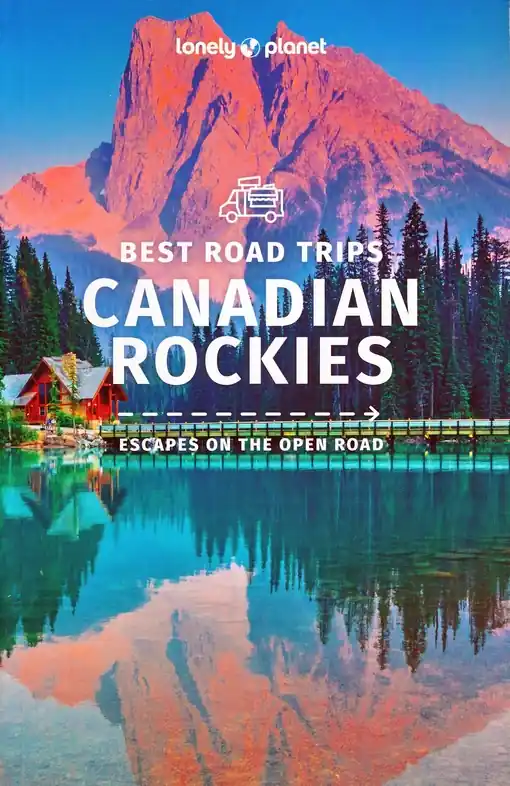 Reisgids Best Road Trips Canadian Rockies | Lonely Planet (9781838695682) Meest Verkocht