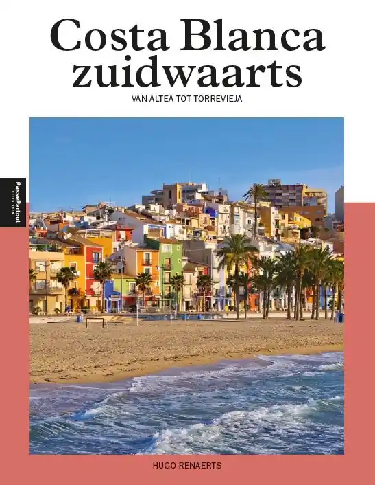 Lage Prijs Reisgids PassePartout Costa Blanca zuidwaarts | Edicola (9789493259706)