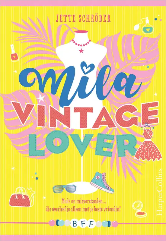 BFF 5 – Mila, vintage lover Gratis Retour