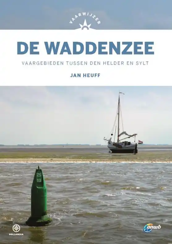 Dagaanbieding Vaargids Vaarwijzer De Waddenzee, tussen Den Helder en Sylt | Hollandia (9789064107191)