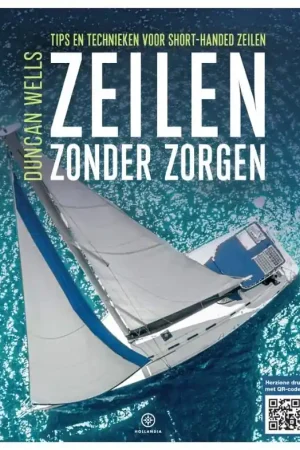 Watersport handboek Zeilen zonder zorgen | Hollandia (9789064107504) Must-Have