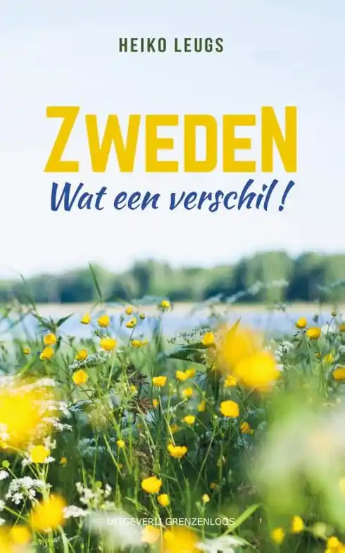 Reisverhaal Zweden. Wat een verschil! | Heiko Leugs (9789461853332) Goedkoop