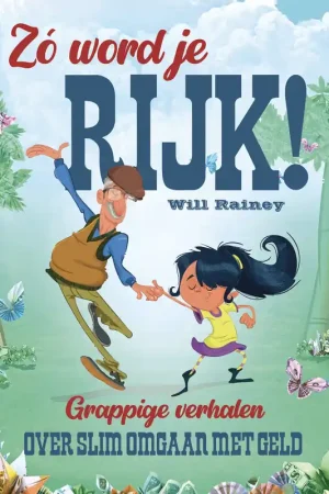 Zo word je rijk! Betrouwbaar