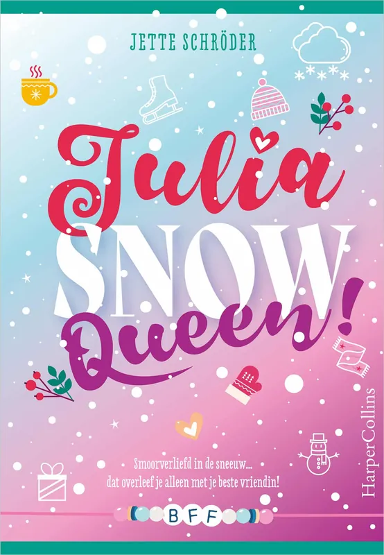 BFF 4 – Julia Snow Queen Must-Have