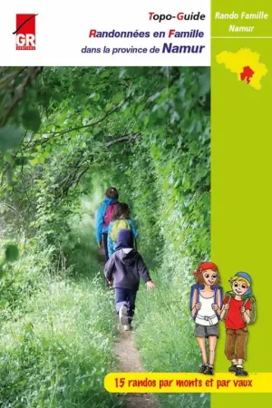 Beste Prijs Wandelgids Randonnées en Famille dans la province de Namur (RF Namur) | Les Sentiers de Grande Randonnée (9782931078013)