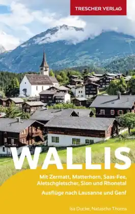 Lage Prijs Reisgids Wallis | Trescher Verlag (9783897945739)