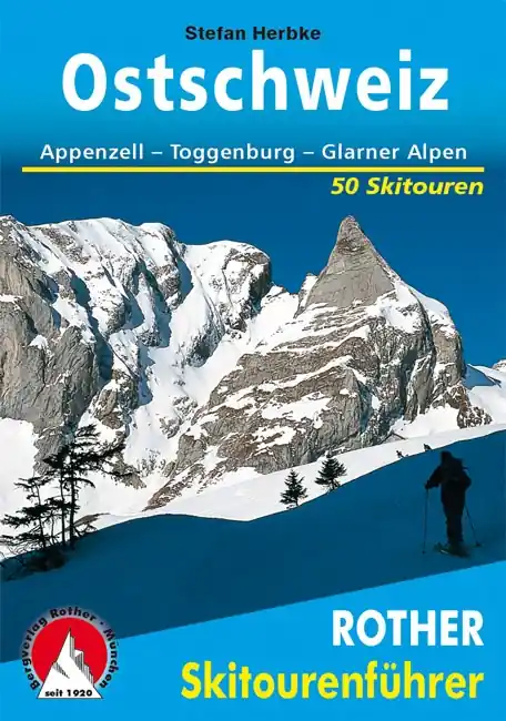 Tourskigids Skitourenführer Ostschweiz - Oost Zwitserland | Rother Bergverlag (9783763359189) Gereduceerde Prijs
