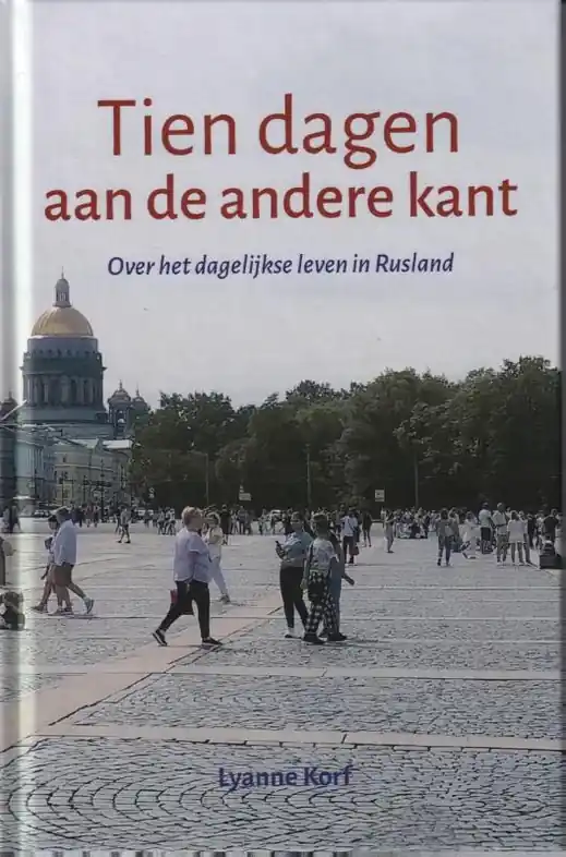 Koop Vandaag Reisverhaal Tien dagen aan de andere kant | Lyanne Korf (9789083466682)