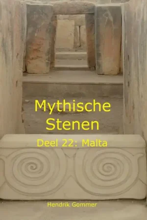 Bestel Nu Reisgids - Reisverhaal Mythische Stenen Mythische Stenen Deel 22: Malta | Hendrik Gommer (9789083282060)
