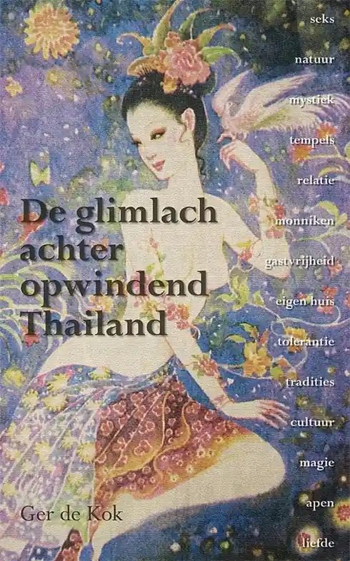 Reisverhaal De glimlach achter opwindend Thailand | G. de Kok (9789089540072) Actieprijs