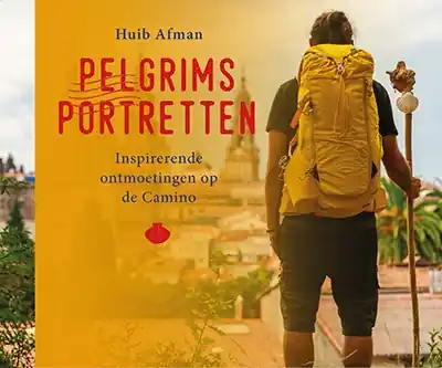 Reisverhaal Pelgrimsportretten | Huib Afman (9789491899522) Express Levering
