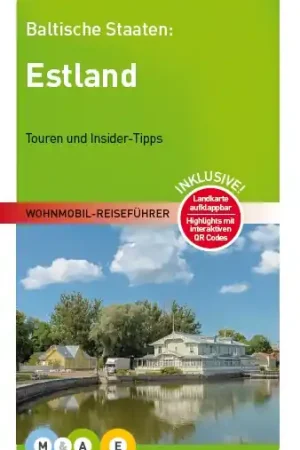Beperkte Voorraad Campergids Wohnmobil Reiseführer Baltische Staaten: Estland | Mobil und Aktiv Erleben (9783943759341)