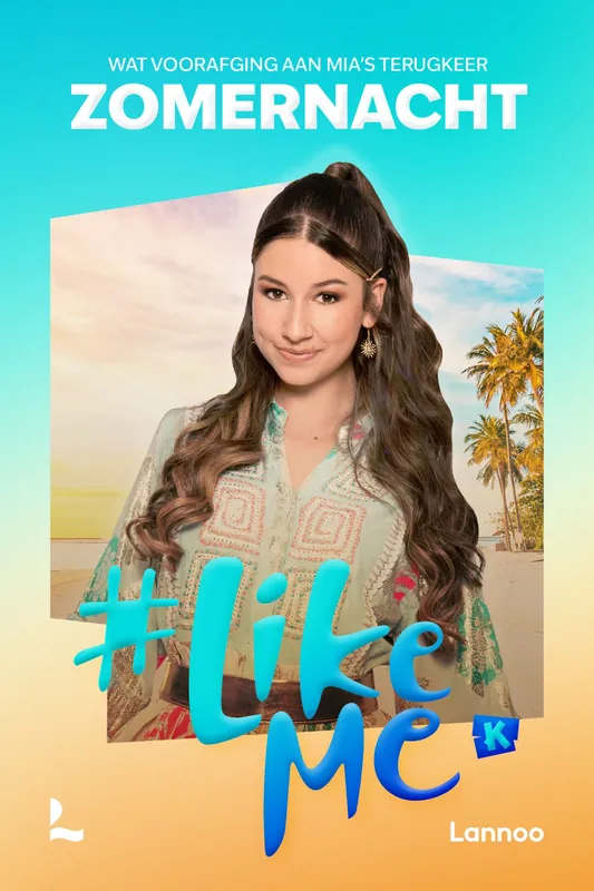 Seizoensaanbieding #LikeMe – Zomernacht