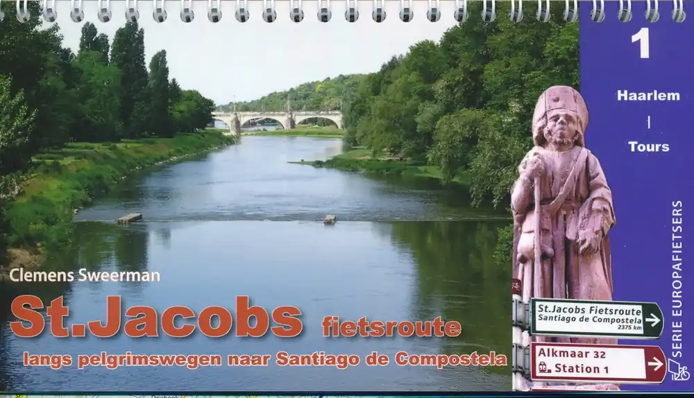 Koop Vandaag Fietsgids St. Jacobs fietsroute, deel 1 Haarlem - Tours | Pirola (9789083407630)