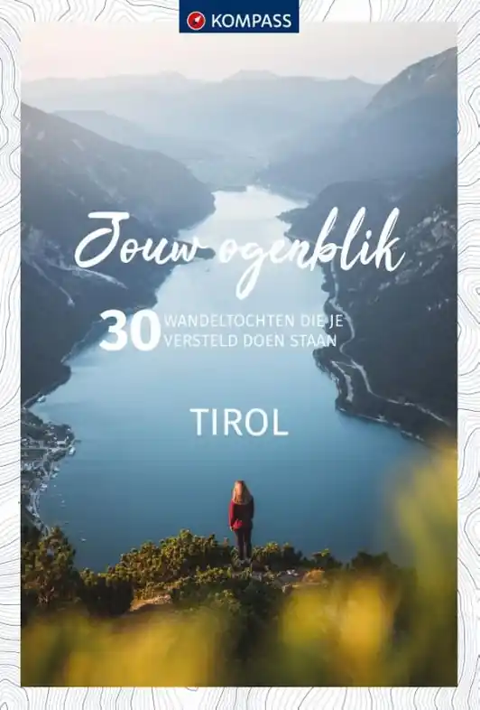 Actieprijs Wandelgids Kompass Jouw Ogenblik Tirol | 62Damrak (9783991216490)