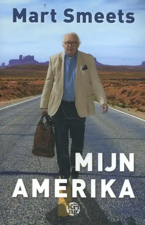 Reisverhaal Mijn Amerika | Mart Smeets (9789462971332) Koop Vandaag
