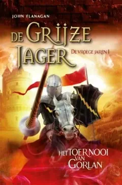 De grijze jager: De vroege jaren boek 1 – Het toernooi van Gorlan Bestel Nu