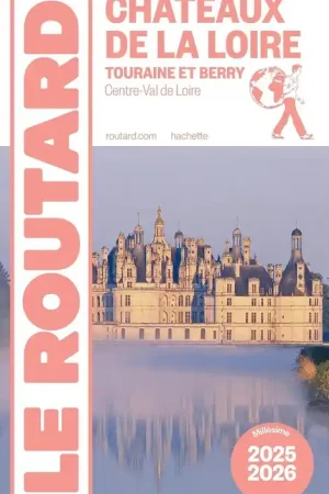 Aanbieding Reisgids Châteaux de la Loire 2025-2026 | Le Routard (9782017298632)