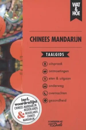 Woordenboek Wat & Hoe taalgids Chinees Mandarijn | Kosmos Uitgevers (9789043932981) Actieprijs