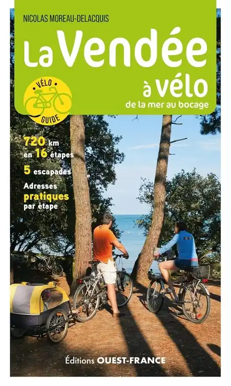 Fietsgids Véloguide La Vendée à vélo - Vendee | Editions Ouest-France (9782737389573) Tijdelijk Beschikbaar