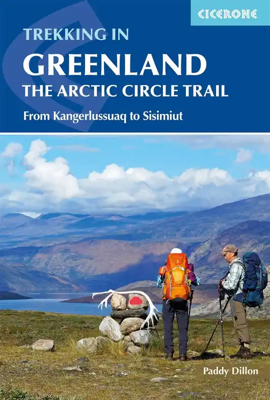 Laatste Kans Wandelgids Groenland: Trekking in Greenland The Arctic Circle Trail | Cicerone (9781852849672)