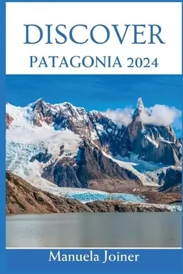 Voordeelprijs Reisgids Discover Patagonia 2024 (9798334124585)