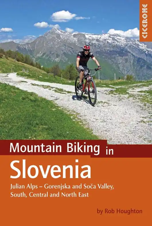 Fietsgids - Mountainbikegids Mountain biking in Slovenia - Slovenië | Cicerone (9781852848088) Nieuw