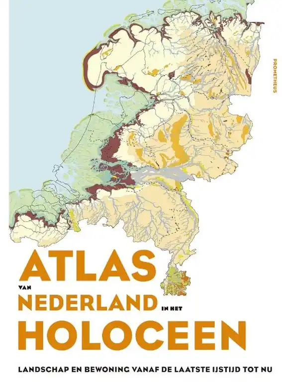 Dagaanbieding Historische Atlas Atlas van Nederland in het Holoceen | Prometheus (9789044639117)
