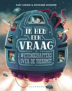 Ik heb een vraag (2) – Wetenschappers over de toekomst Lage Prijs