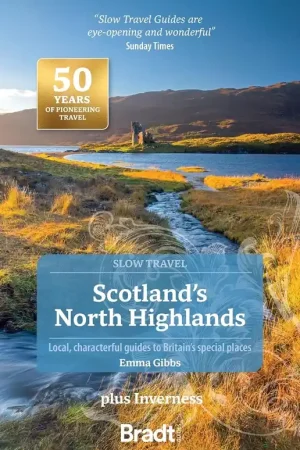 Weekendaanbieding Reisgids Slow Travel Scotland's North Highlands | Bradt Travel Guides (9781804691380)