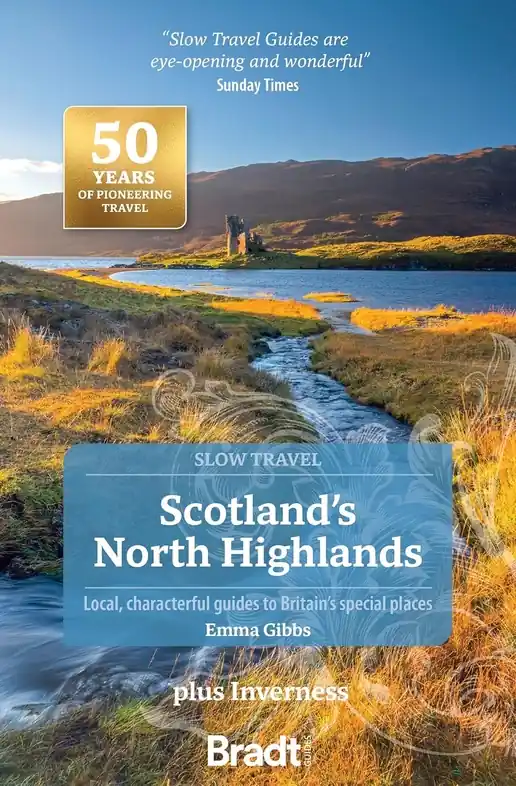Weekendaanbieding Reisgids Slow Travel Scotland's North Highlands | Bradt Travel Guides (9781804691380)