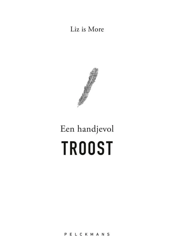 Liz is More – Een handjevol troost Must-Have