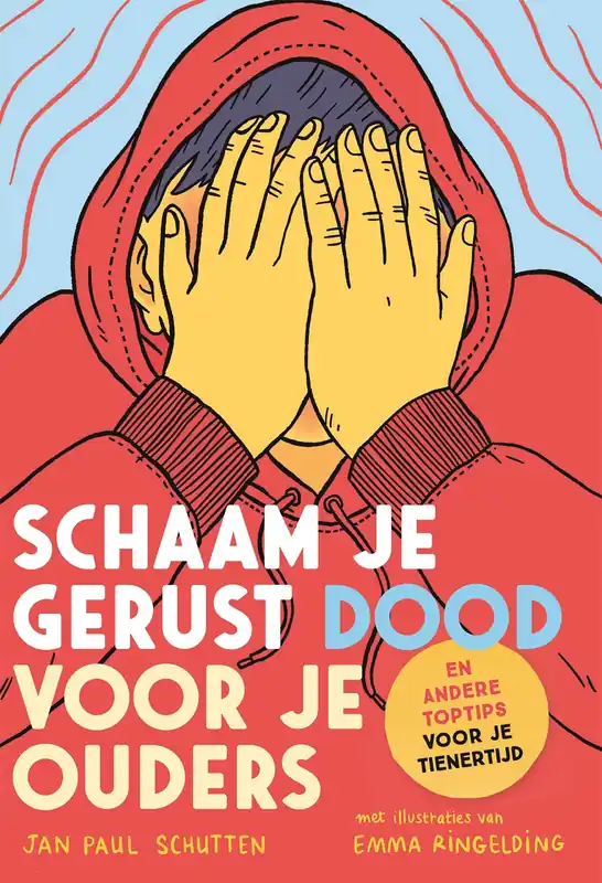 Schaam je gerust dood voor je ouders Gratis Verzending