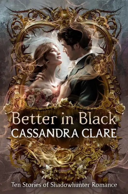 Better in Black – Ten Stories of Shadowhunter Romance Koopje