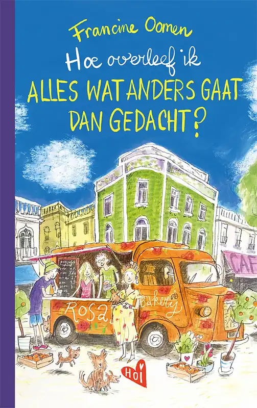 Hoe overleef ik alles wat anders gaat dan gedacht? Exclusieve Aanbieding