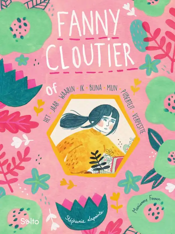 Fanny Cloutier of het jaar waarin ik bijna mijn puberteit verpestte Gereduceerde Prijs