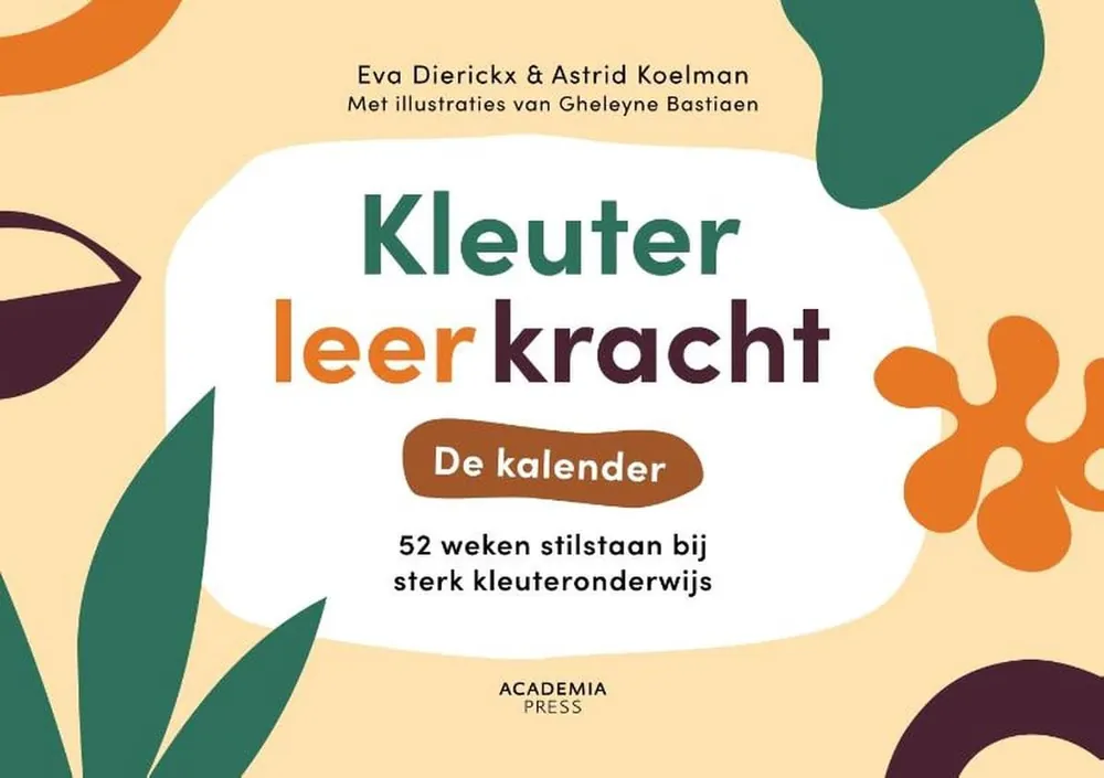 Goedkoop Kleuterleerkracht de kalender – 52 weken stilstaan bij sterk kleuteronderwijs