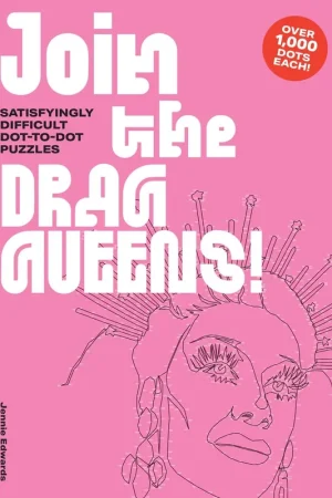 Aanbieding Join the Drag Queens!: Satisfyingly Difficult Dot-to-Dot Puzzles