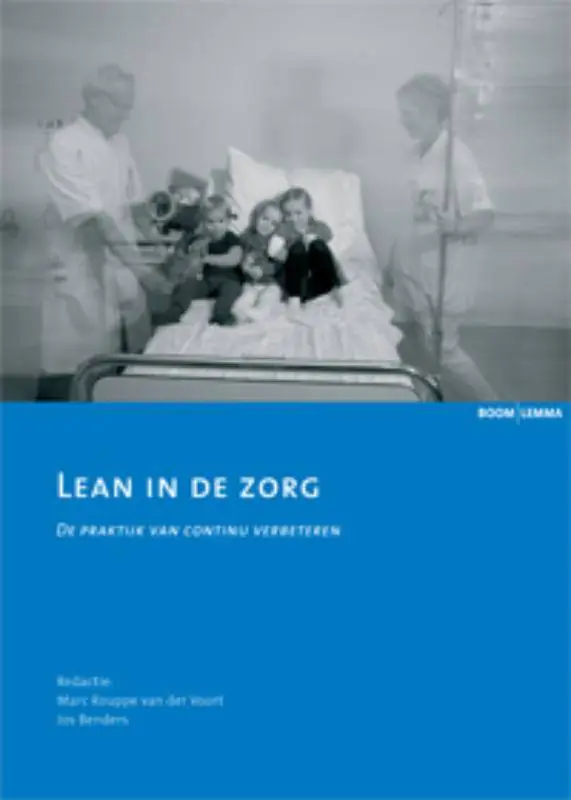 Lean in de zorg / Druk 1 Nieuw