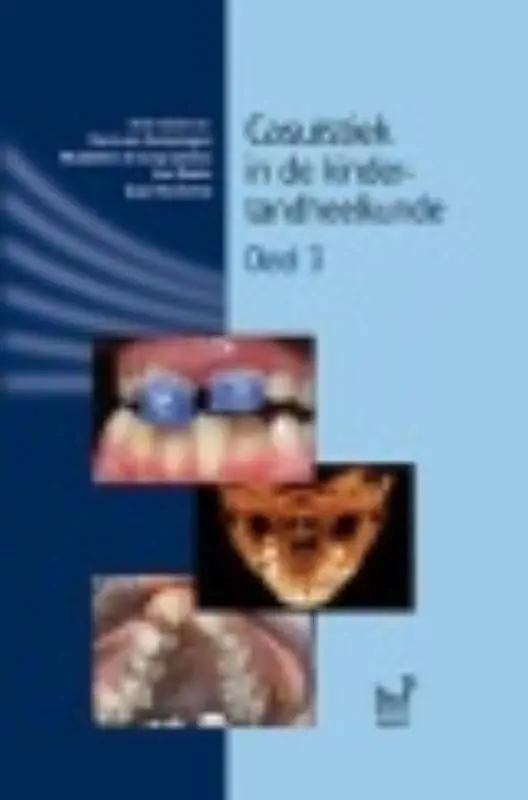 Bestseller Casuistiek in d e kindertandheelkunde 3 / Druk 1